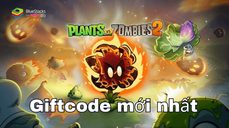 Danh sách giftcode game Plants vs Zombies 2 trong tháng 10 2024 Mytour