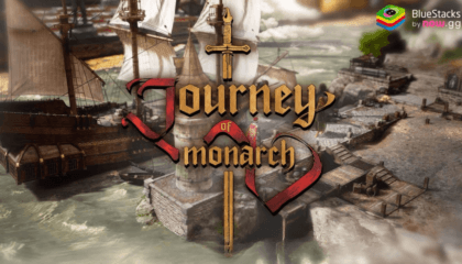 เคล็ดลับและเทคนิคที่ดีที่สุดสำหรับ Journey of Monarch บน PC ด้วย BlueStacks