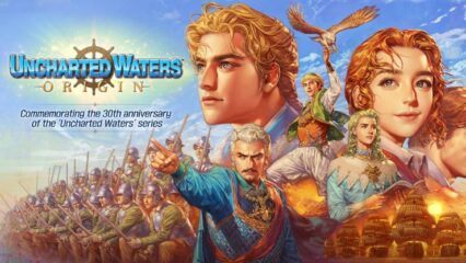 How to Install and Play Uncharted Waters Origin on PC with BlueStacks