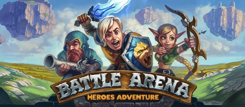 Battle Arena: Heroes Adventures. Обзорный гайд