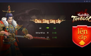 Mẹo chơi lên cấp nhanh hữu ích khi chơi Tuyệt Đỉnh Tam Quốc