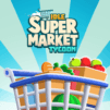 Idle Supermarket Tycoon