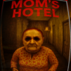 Scary Nights At Mom’s Hotel
