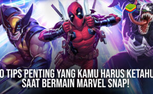 10 Tips Penting Yang Kamu Harus Ketahui Saat Bermain Marvel Snap!