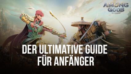 Der ultimative Guide für Anfänger in Among Gods! RPG-Adventure
