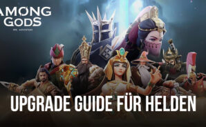 Helden-Upgrade Guide für Among Gods! RPG-Adventure