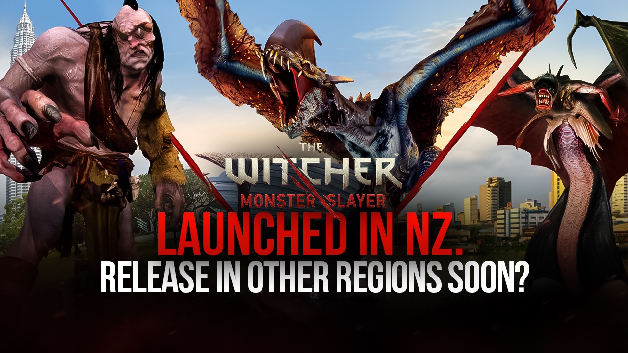 The Witcher Monster Slayer Has Finally Arrived On Android But Only In New Zealand Bluestacks