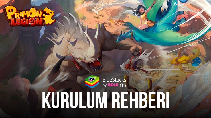 BlueStacks ile PC’de Primon Legion Nasıl Oynanır