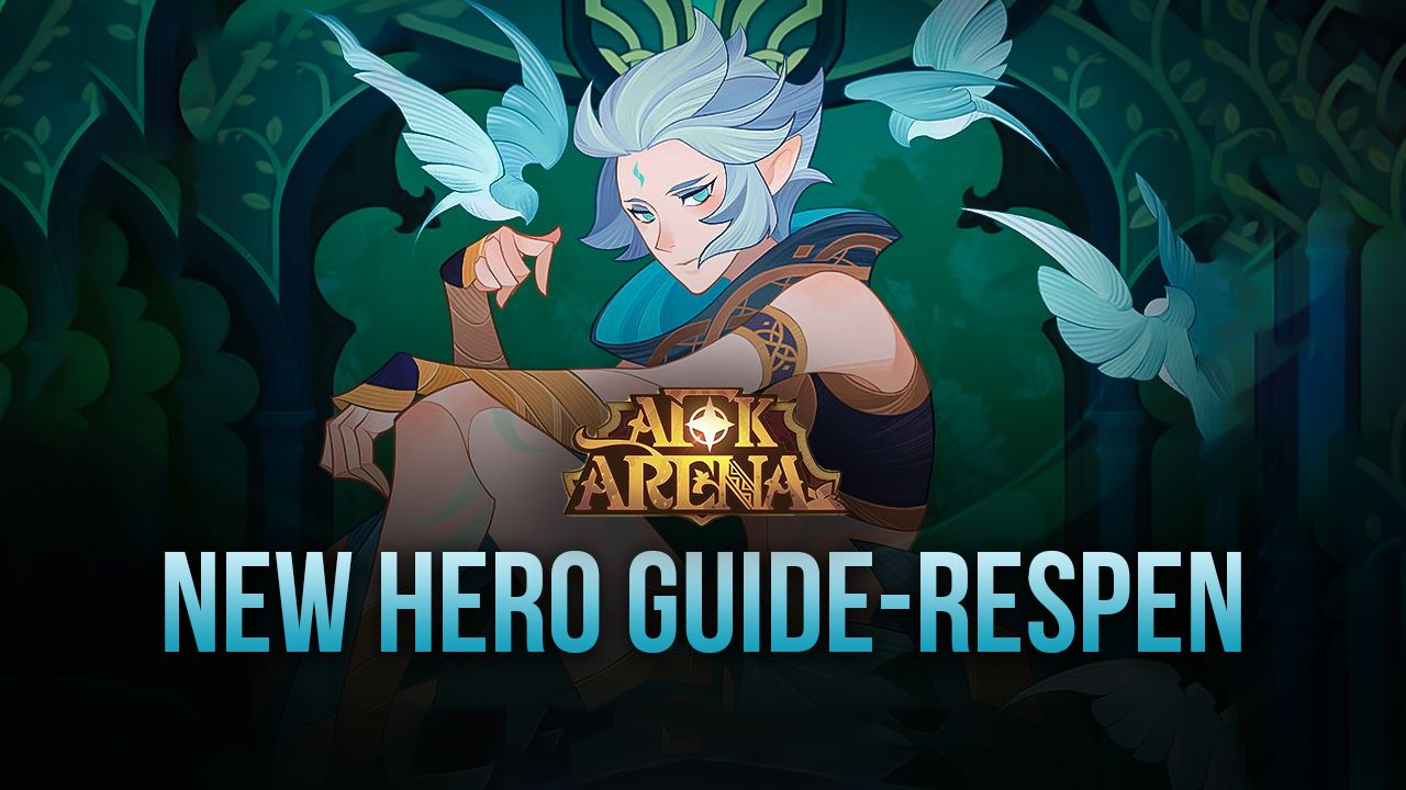 AFK Arena on PC – BlueStacks’ Guide to Respen, The Windchild