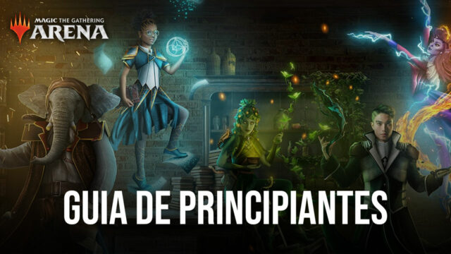 Guía para principiantes de BlueStacks para jugar Magic: The Gathering Arena