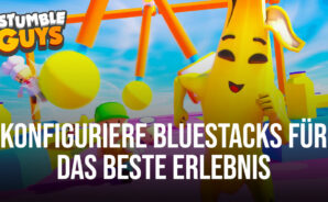 Stumble Guys – Wie du dein BlueStacks konfigurierst, um das authentische “Fall Guys”-Erlebnis zu bekommen