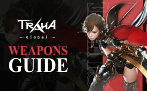 TRAHA Global Weapons Guide – Overview of all The Weapon Types in the Game