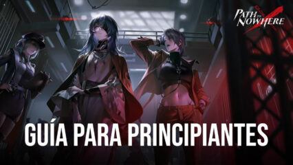 Guía para principiantes de Path to Nowhere progrese rápidamente y fortalezca a sus pecadores