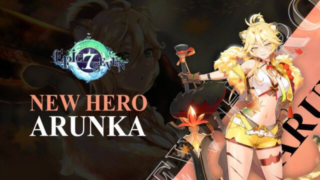 Epic Seven – New Hero Arunka and Special Side Story A Fable of the Demons of Natalon