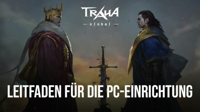 Wie man TRAHA Global auf dem PC mit BlueStacks spielt