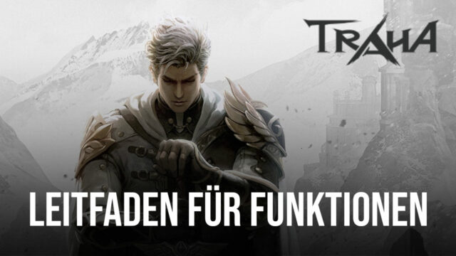 TRAHA Global auf dem PC – So gewinnst du alle deine Kämpfe mit unseren BlueStacks Tools