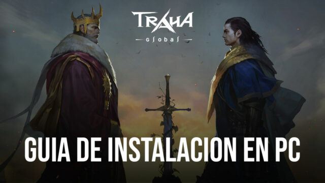Cómo jugar TRAHA Global en PC con BlueStacks