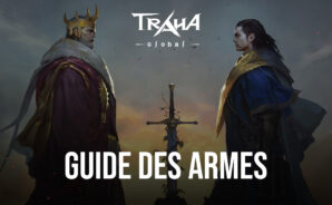Le Guide des Armes dans TRAHA Global – Présentation de Toutes les Armes du Jeu