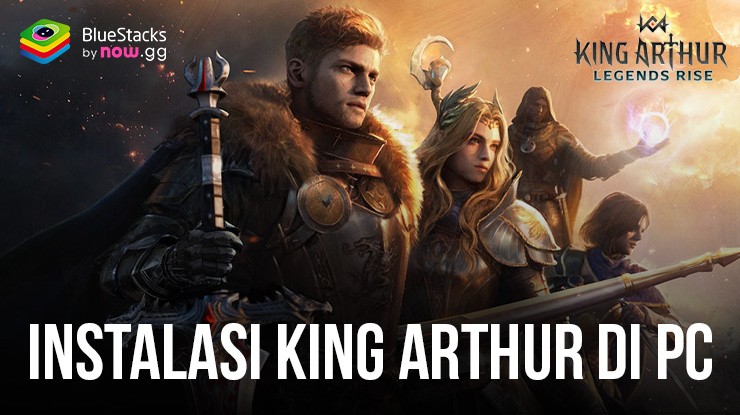 Cara Download Dan Memainkan Game King Arthur: Legends Rise di PC dengan BlueStacks!