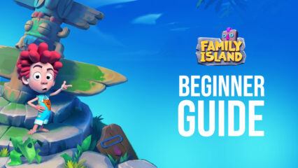 BlueStacks’ Beginners Guide to Playing Family Island — Farming game