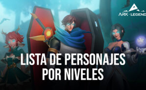 Lista de niveles de Ark Legends los héroes más fuertes para usar