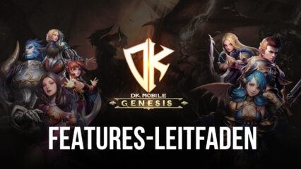 DK Mobile: Genesis auf dem PC – So optimierst du dein Gameplay in diesem neuen mobilen MMORPG mit BlueStacks