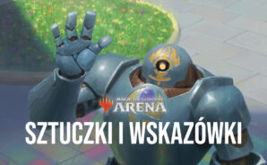 Wskazówki i porady do gry Magic the Gathering: Arena
