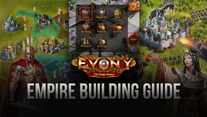 A Guide on Developing Your Empire in Evony: The King’s Return