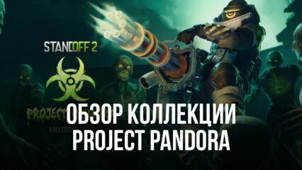 Обзор оружия и перчаток из Хэллоуинской коллекции Project Pandora в Standoff 2