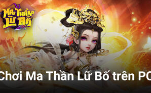 Cùng chơi game chiến thuật Ma Thần Lữ Bố trên PC với BlueStacks