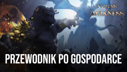 Nations of Darkness – przewodnik po gospodarce