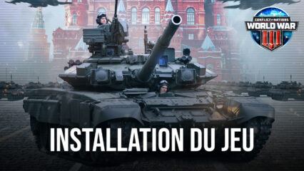 Comment Jouer à Conflict of Nations: WW3 sur PC avec BlueStacks