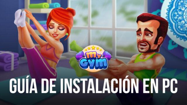 Cómo jugar My Gym: Director de Gimnasio en PC con BlueStacks
