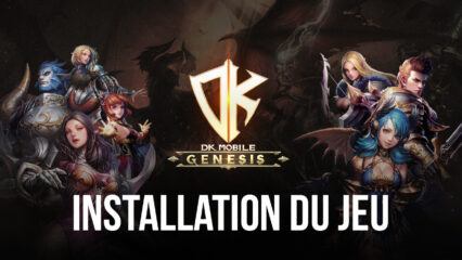 Comment Joueur à DK Mobile: Genesis sur PC avec BlueStacks