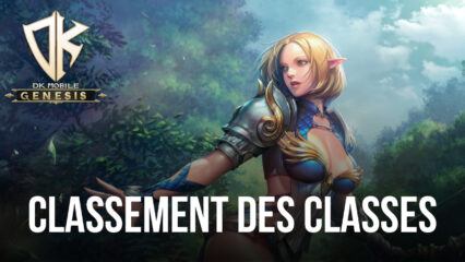 Le Guide des Classes dans DK Mobile: Genesis – Tout ce que Vous Devez Savoir sur les Différentes Classes