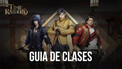 Guía de clases de Time Raiders – ¿Qué clase es la mejor para ti?