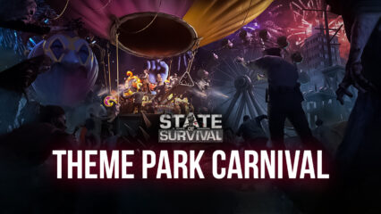 State of Survival releases Theme Park Carnival in latest patch