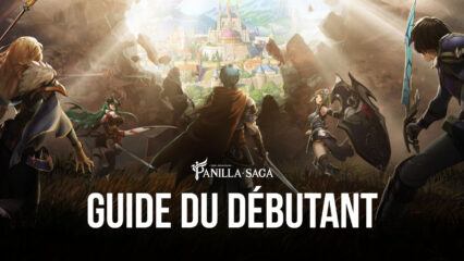 Le Guide du Débutant pour Panilla Saga – Epic Adventure sur PC