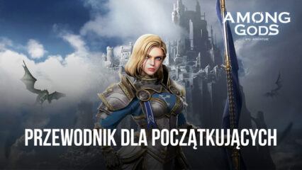 Kompletny przewodnik dla początkujących po Among Gods! RPG Adventure