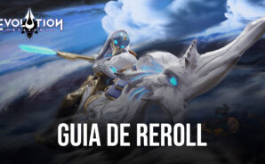 Guia de Reroll Eternal Evolution –  La mejor manera de obtener personajes de alto nivel desde el principio