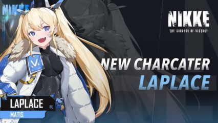 GODDESS OF VICTORY: NIKKE’s New Update will Feature the Introduction of Laplace and More