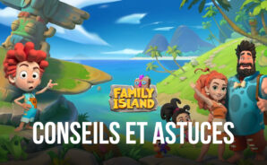 Conseils et Astuces pour Jouer à Île Familiale: île de la ferme