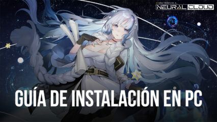 Cómo instalar y jugar Neural Cloud en PC con BlueStacks