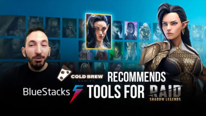 ‘Cold Brew Gaming’ Recommends These BlueStacks 5 Tools for Enhancing Your RAID: Shadow Legends Gameplay