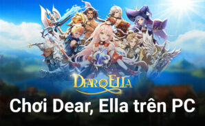 Cùng chơi Dear, Ella, game nhập vai anime trên PC
