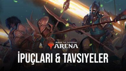 Magic the Gathering: Arena Oynamayı Kolaylaştıracak En İyi İpuçları