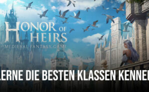 Honor of Heirs Klassen-Guide &#8211; Die besten Klassen für jeden Spielstil