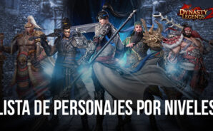Dynasty Legends 2 – Lista de niveles de héroes
