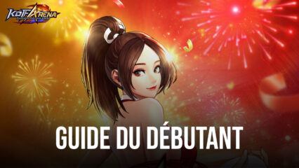 Le Guide du Débutant pour The King of Fighters ARENA – Présentation du Système de Combat, du Mode Classé et des Différents Monnaies du Jeu