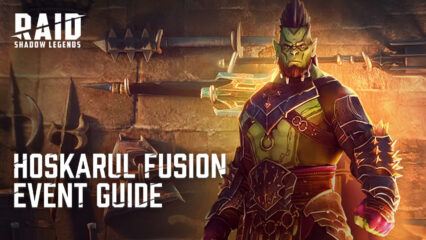 RAID: Shadow Legends – Hoskarul Fragment Fusion Event Guide